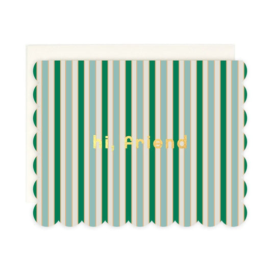 'HI FRIEND' CARD - STRIPED